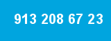 913 208 67 23